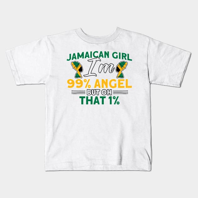 Jamaican Girl I'm 99% Angel Jamaican Roots Kids T-Shirt by Toeffishirts